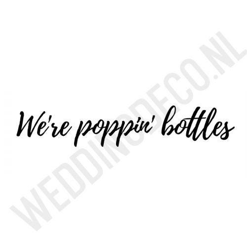 T-shirt Poppin' bottles
